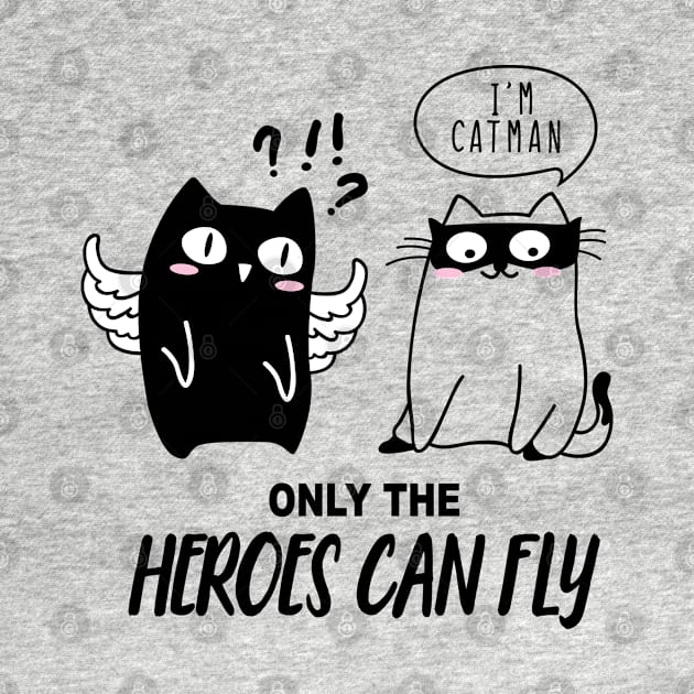 Only Heroes Can Fly by TomCage